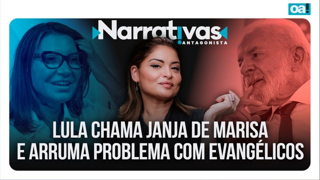 Lula chama Janja de Marisa e arruma problema com evangélicos | Narrativas #559 Madeleine Lacsko