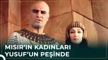 Züleyha Hz. Yusuf'u Kıskanmaya Başladı | Hz. Yusuf
