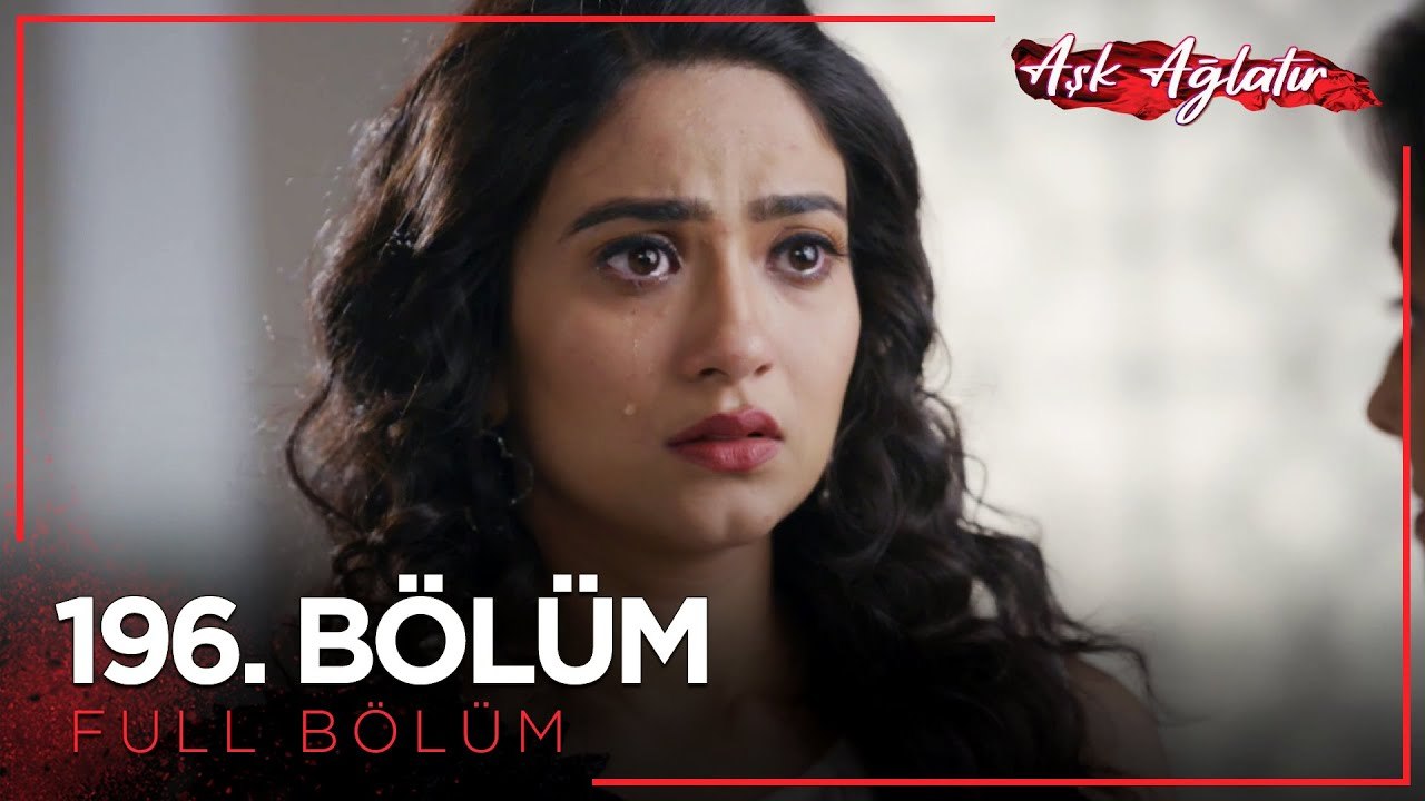 Aşk Ağlatır Hint Dizisi 196. Bölüm