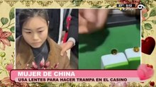 Mujer de China usa lentes para hacer trampa en el casino