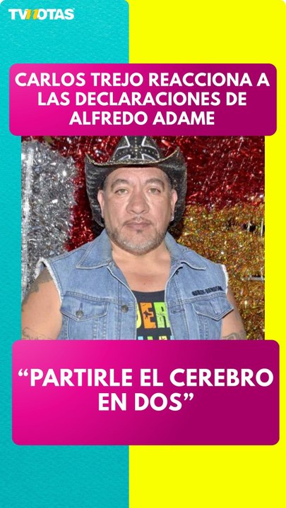 Carlos Trejo responde a Alfredo Adame y le manda fuerte mensaje