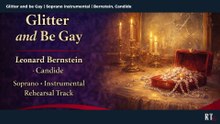 Glitter and be Gay ( Bernstein | Candide) Soprano instrumental Rehearsal track