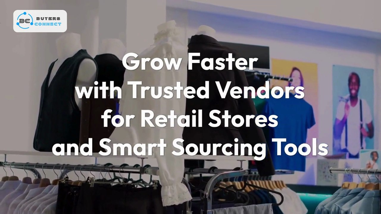 Grow Faster with Trusted Vendors for Retail Stores and Smart Sourcing Tools