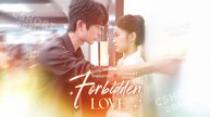 Forbidden Love [Full Drama] | Eng Sub | Taboo Chinese Romance | Mega short Drama