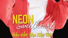 [Vietsub] Neon Sweetheart (霓虹甜心) - Đàn Kiện Thứ (Concert solo tour "Gặp thêm một lần" 2024)