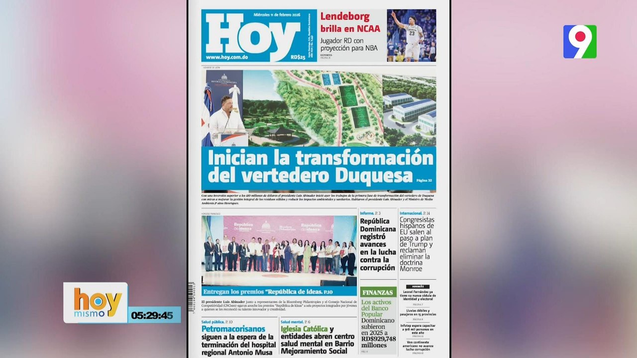 Titulares prensa dominicana miércoles 11 de febrero 2026 | Hoy Mismo