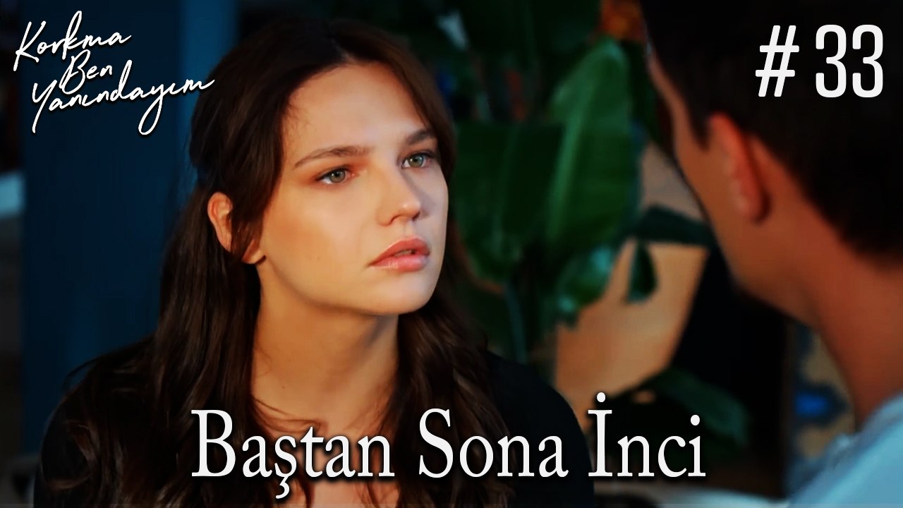 Baştan Sona İnci #33