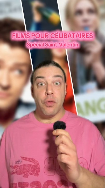 Films à regarder en tant que Célibataire à la Saint-Valentin 😍😍😍