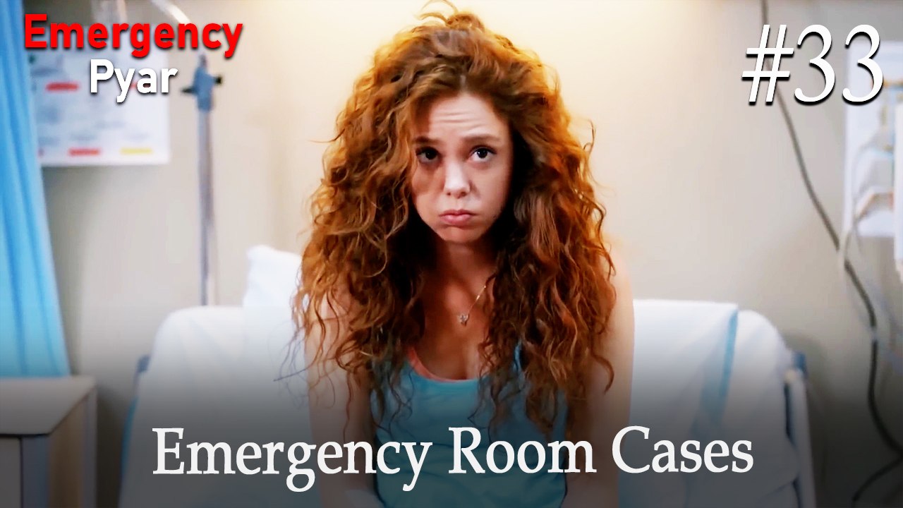 Emergency Room Cases #33