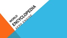 WORLD ENCYCLOPEDIA OF AERO ENGINES AICHI PPT