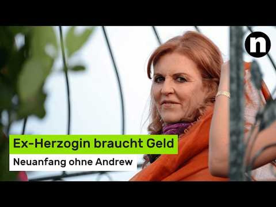 Sarah Ferguson: Neuanfang ohne Andrew - Ex-Herzogin braucht Geld