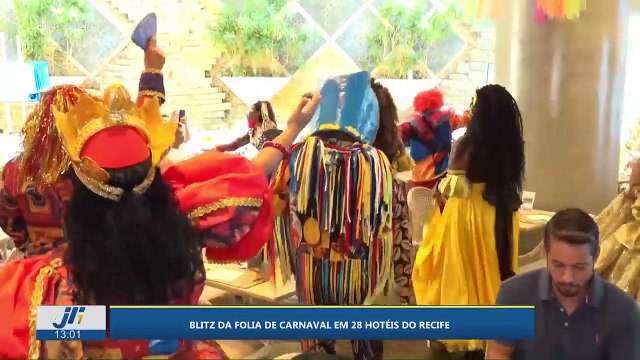 Blitz da folia de carnaval em 28 hotéis do Recife