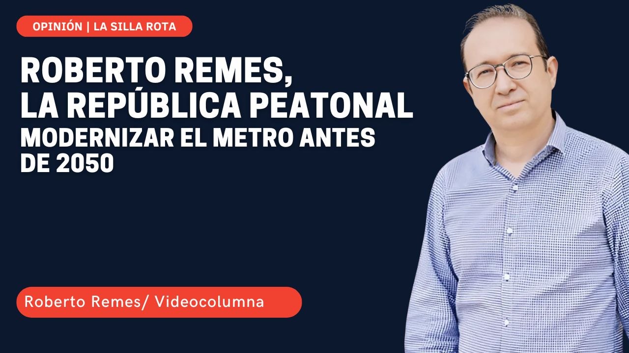 La República peatonal de Roberto Remes: modernizar el Metro antes de 2050