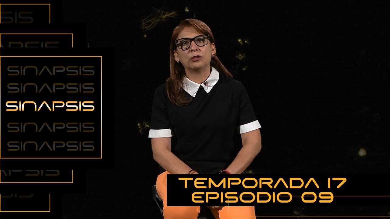 T17 Ep. 09 - Sinapsis | Tula: el paisaje que está cambiando