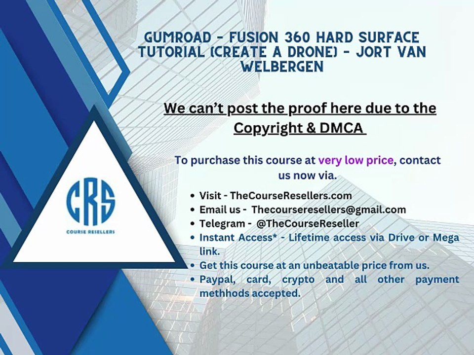 Thecourseresellers.com - Gumroad – Fusion 360 Hard Surface Tutorial (Create a Drone) – Jort Van Welbergen