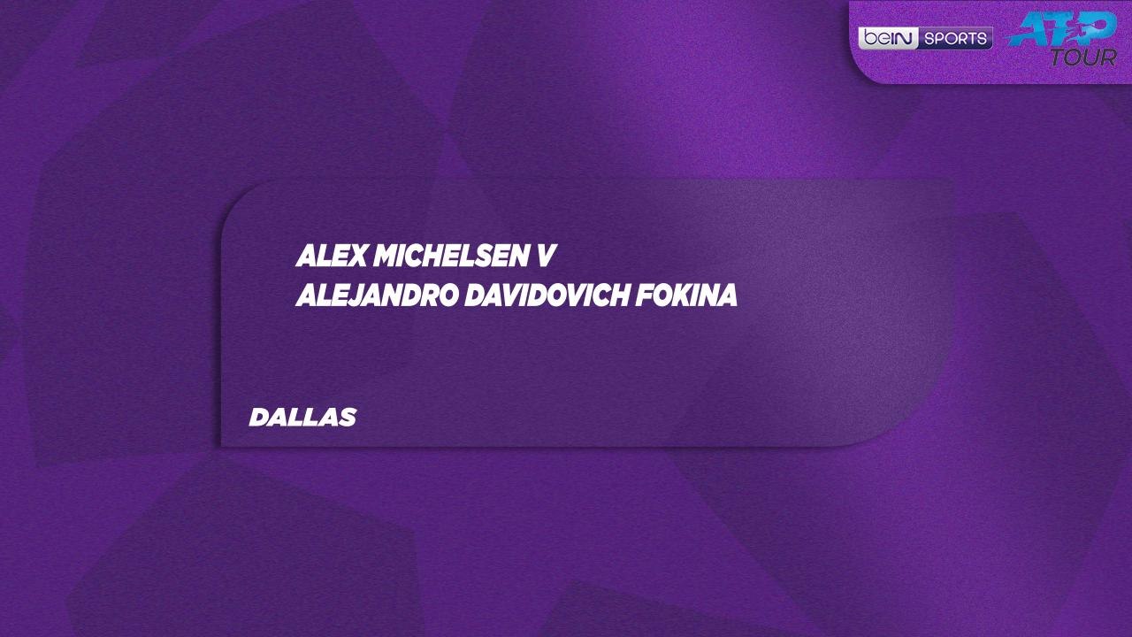 A. Michelsen vs. A. Davidovich Fokina Match Highlights Dallas February 11, 2026