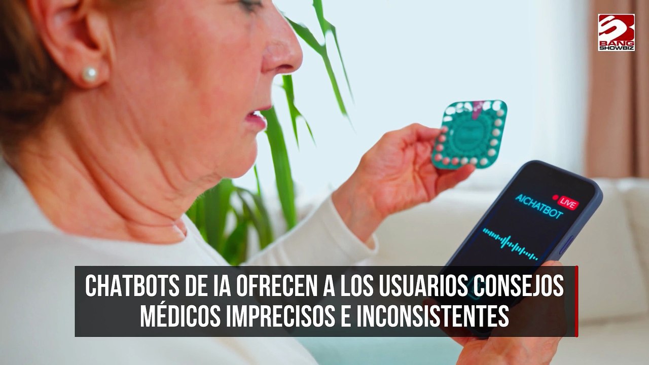 Chatbots de IA ofrecen a los usuarios consejos médicos imprecisos e inconsistentes