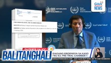 Pagsusumite ng karagdagang ebidensiya sa kaso ni FPRRD, inaprubahan ng ICC pre-trial Chamber 1  | Balitanghali