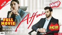 💥🎬 🔥 Executive Affair - Resigning From Your Love - Full Movie 2026