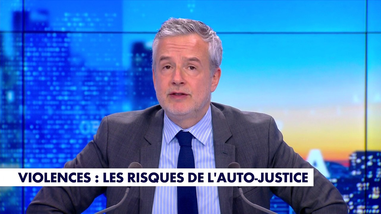 Le billet d'humeur de Romain Desarbres : «Violences : Les risques de l'auto-justice»