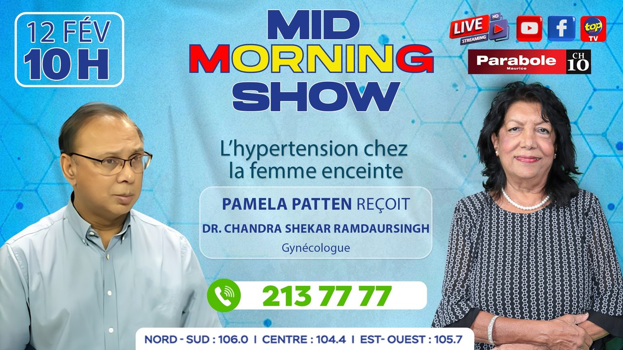 MID MORNING SHOW [ Gynécologie ] Pamela Patten reçoit DR. Chandra Shekar Ramdaursingh, Gynécologue.