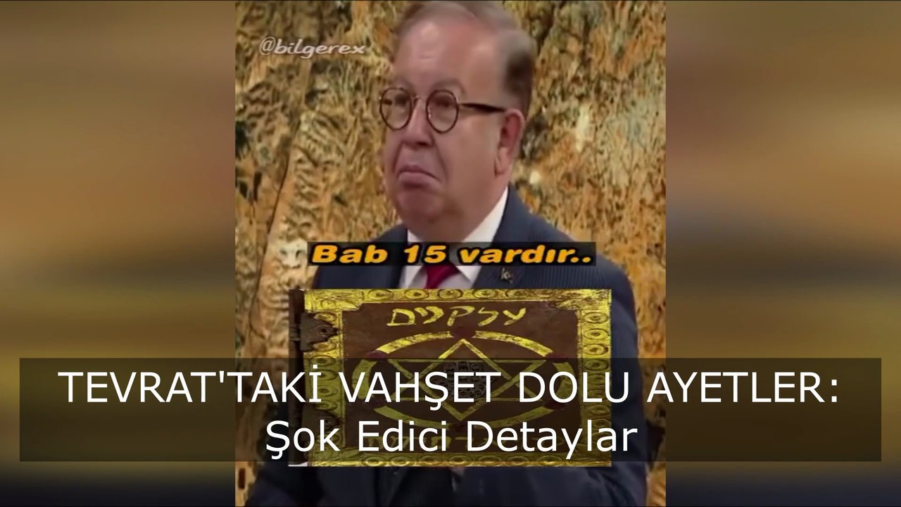 TEVRAT'TAKİ VAHŞET DOLU AYETLER: Şok Edici Detaylar