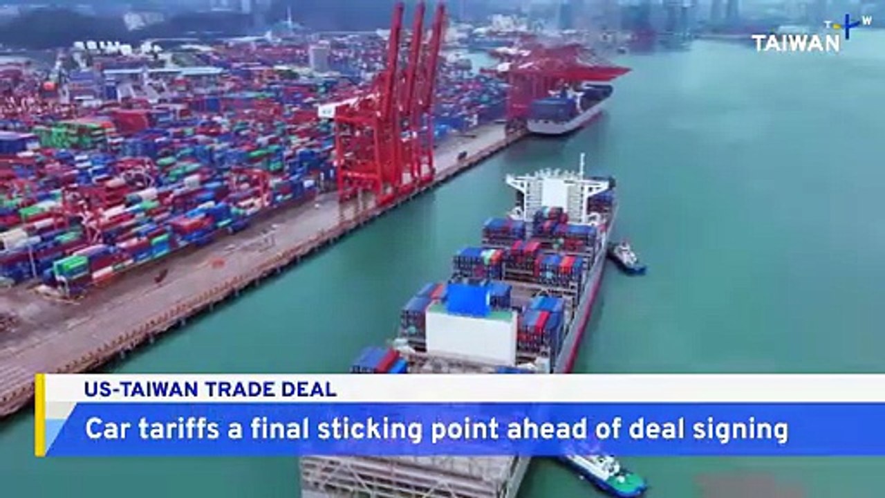US-Taiwan Trade Deal Nears Finish Line as Auto Tariffs Stir Debate
