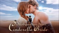 The Equestrian Star's Cinderella Bride