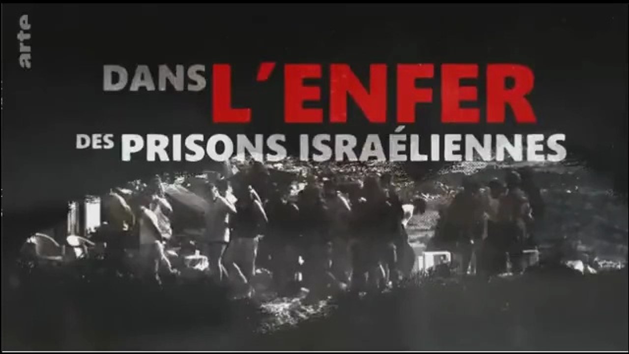 l'Enfer dans les prisons israéliennes