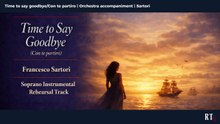 Time to say goodbye Con te partiro ( Sartori )  Orchestra accompaniment