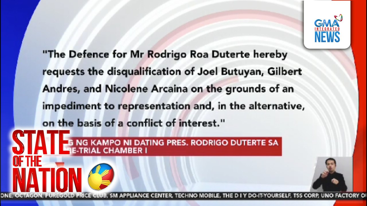 Hiling ng kampo ni Dating Pres. Rodrigo Duterte sa ICC pre-trial chamber I  | SONA