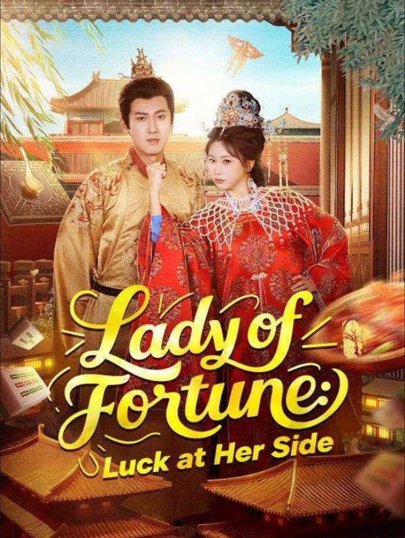 ⁣Lady of Fortune Luck at Her Side Chinese Drama - Full Movies English Sub