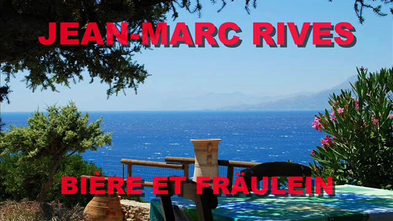 Jean-Marc Rives - Bière et Fräulein (Live 2018)