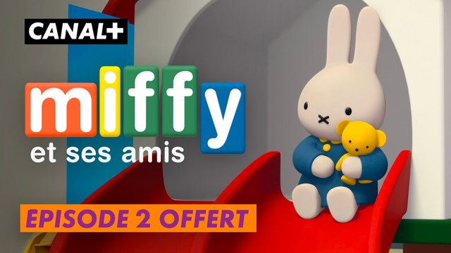 Miffy et ses amis - Épisode 2 offert - CANAL+ Kids