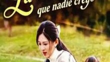 [SUB ESPAÑOL] La heredera que nadie creyó serie completa