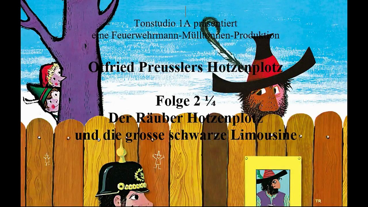Ottfried Preusslers Hotzenplotz und die grosse schwarze Limousine
