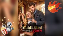 The Maid With His Blood Came Back To Burn New Releases