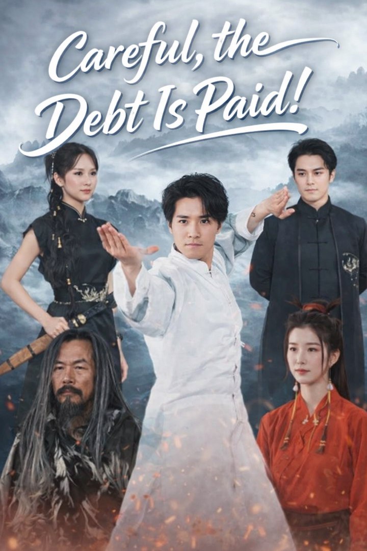 Careful the Debt Is Paid Drama Movies English Sub