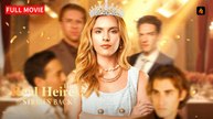The Real Heiress Strikes Back FULL