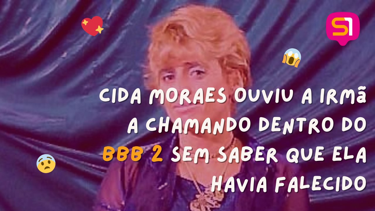 BBB 2: Cida Moraes ouviu a irmã a chamando dentro da casa sem saber que ela havia falecido