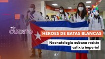 Médicos cubanos resisten el bloqueo y salvan vidas en el oriente del país