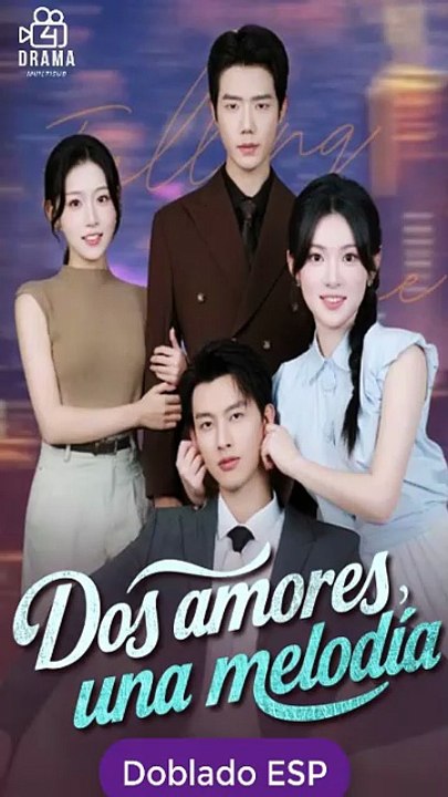Dos amores, una melodía doblado español completo serie completa