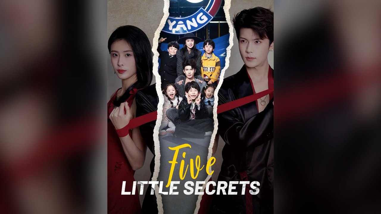 Five Little Secrets Full Chinese Drama