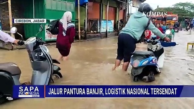 Penampakan Banjir Rendam Jalur Pantura Cirebon, Arus Logistik Tersendat | SAPA SIANG