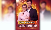Hot 🔥 Transformation_ Love Turns To Vengeance Full 2026 Englishsub