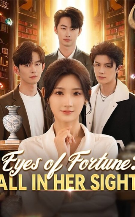 Eyes of Fortune All in Her Sight Full Engsub