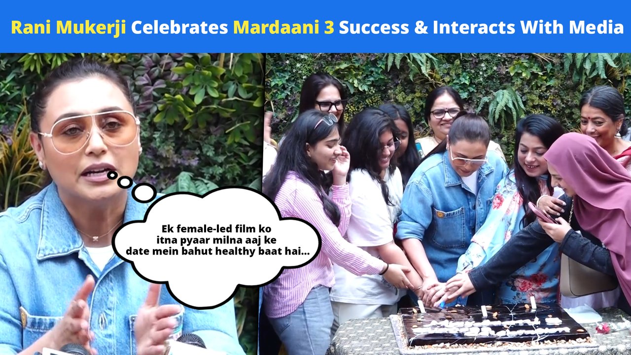 Rani Mukerji's Mardaani 3 Success Bash: Celebrates With Girl Fans, Cuts Cake & Interacts With Media