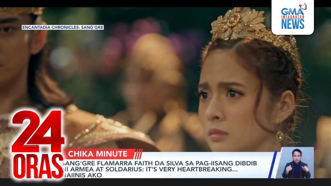 Sang'gre Flamarra Faith Da Silva sa pag-iisang dibdib ni Armea at Soldarius -- It's very heartbreaking... naiinis ako | 24 Oras