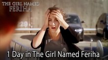 1 Day in The Girl Named Feriha #114