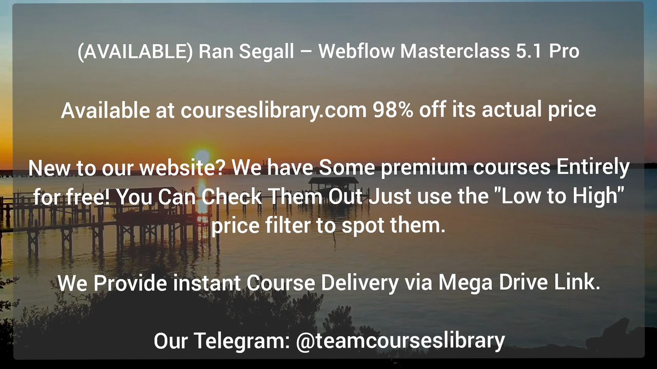 AVAILABLE) Ran Segall – Webflow Masterclass 5.1 Pro